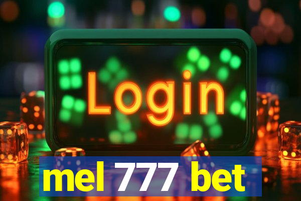 mel 777 bet